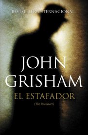 El Estafador (The Racketeer) (Spanish Edition)