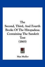 The Second, Third, And Fourth Books Of The Hitopadesa: Containing The Sanskrit Text (1865) (Russian Edition)