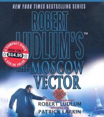 Robert Ludlum's The Moscow Vector: A Covert-One Novel (Covert-One)