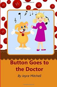 Button Goes to the Doctor (Volume 2)