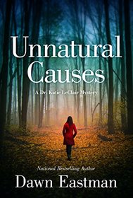 Unnatural Causes (Dr. Katie LeClair, Bk 1)