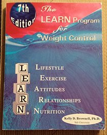 The Learn Program for Weight Control: Lifestyle, Exercise, Attitudes, Relationships, Nutrition