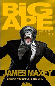Big Ape: Lawless Book Two (Volume 2)