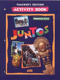 Juntos Activity Book: Teacher's Edition (Uno)