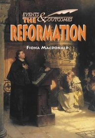 The Reformation (Events and Outcomes)