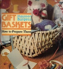 Gift Baskets: How to Prepare Them