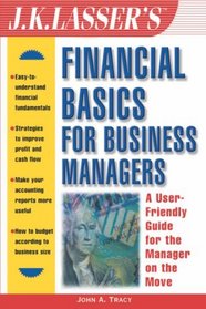 J. K. Lasser's Financial Basics for Business Managers
