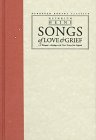 Songs of Love  Grief: A Bilingual Anthology Translated in the Verse Forms of the Originals (European Poetry Classics)