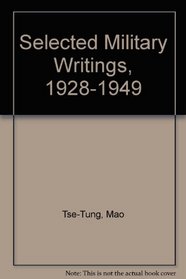 Selected Military Writings, 1928-1949