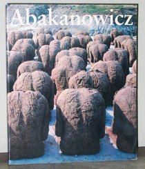 Magdalena Abakanowicz: Museum of Contemporary Art, Chicago