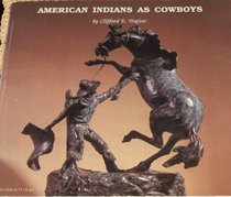 American Indians As Cowboys