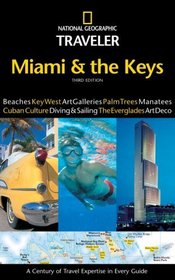 National Geographic Traveler: Miami and the Keys, 3rd Edition