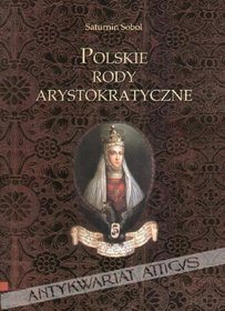 Polskie rody arystokratyczne (Polish Edition)