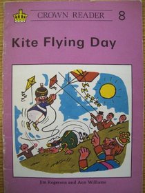 Crown Reader: Kite Flying Day (Book 8 - Crown Reading Scheme)