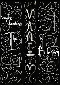 Douglas Gordon's Vanity Of Allegory