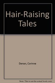 Hair-Raising Tales