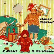 Thomas' Snowsuit (Munsch for Kids)