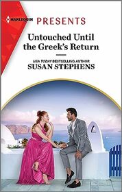 Untouched Until the Greek's Return (Harlequin Presents, No 4184)