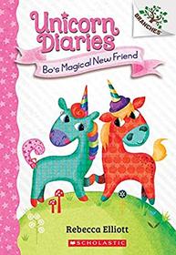 Bo's Magical New Friend: A Branches Book (Unicorn Diaries #1) (1)