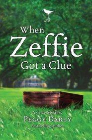 When Zeffie Got a Clue (Christy Castleman, Bk 3)