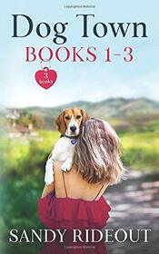 Dog Town Books 1-3