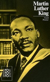 Martin Luther King, Jr. Mit Selbstzeugnissen und Bilddokumenten.