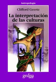 La Interpretacin De Las Culturas (Cla-De-Ma) (Spanish Edition)