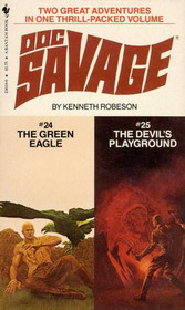 Doc Savage double # 24 & 25, Green Eagle & Devil's Playground