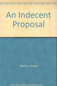 An Indecent Proposal