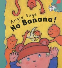 No Banana (Hodder Toddler S.)