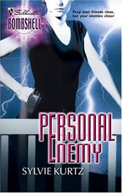 Personal Enemy (Silhouette Bombshell, No 29)