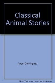 Classical Animal Stories