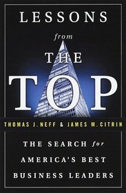 Lessons from the Top : The Search for America's Best Business Leaders
