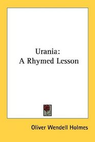 Urania: A Rhymed Lesson