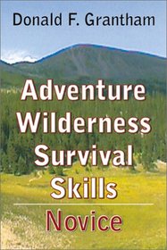 Adventure Wilderness Survival Skills-Novice