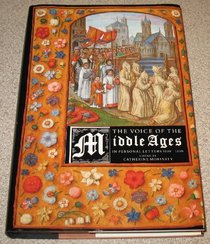 The Voice of the Middle Ages: In Personal Letters 1100-1500