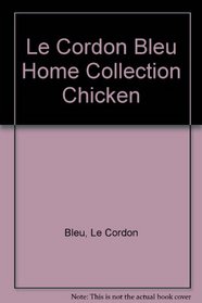 Le Cordon Bleu Home Collection Chicken