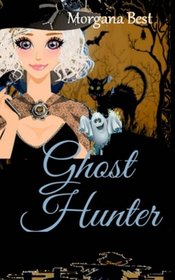 Ghost Hunter (The Middle-aged Ghost Whisperer) (Volume 2)