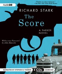 The Score (A Parker novel) (Parker Novels)