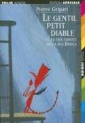 Le Gentil Petit Diable: Et Autres Contes de la Rue Broca (Folio Junior Edition Speciale)