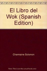 El Libro del Wok (Spanish Edition)