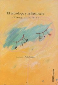 El Astrologo Y La Hechicera / Legend of the Arabian Astrologer (Para Lectores Intrepidos) (Spanish Edition)