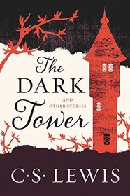 The Dark Tower: And Other Stories
