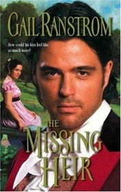 The Missing Heir (Wednesday League, Bk 4) (Harlequin Historical, No 753)