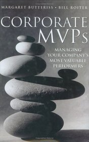 Corporate MVPs: Managing Your Company's Most Valuable Performers