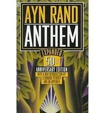 Anthem: 50th Anniversary Edition, With a New Introduction by Leonard Peikoff/Expanded