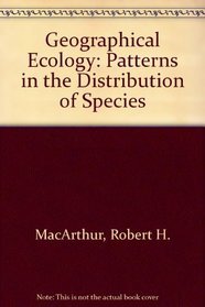 Geographical Ecology: Patterns in the Distribution of Species