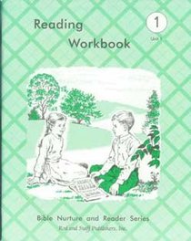 Bible Nurture and Reader Series Reading Workbook - Unit 1