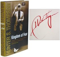 Kingdom of Fear : Loathsome Secrets of a Star-Crossed Child in the Final Days of the American Century