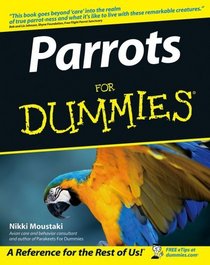 Parrots For Dummies   (For Dummies (Pets))